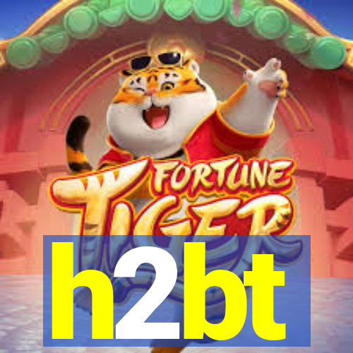 h2bt