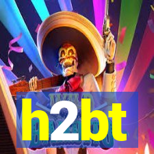 h2bt