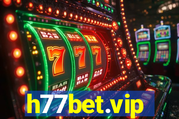 h77bet.vip