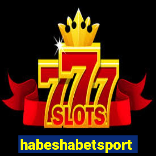 habeshabetsport