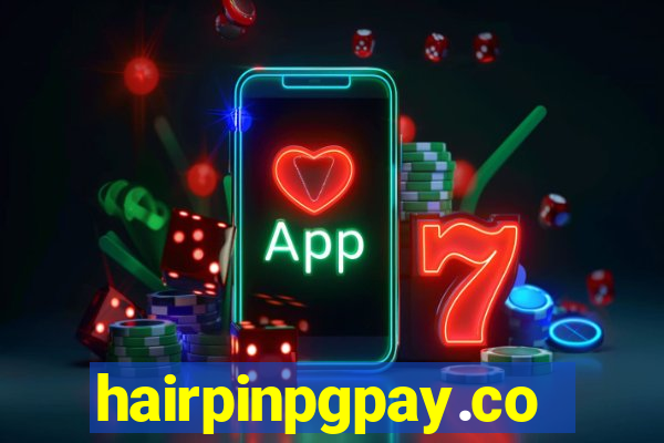 hairpinpgpay.com