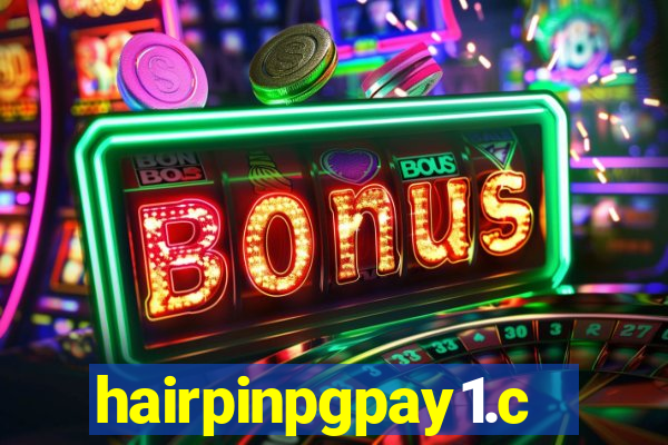 hairpinpgpay1.com