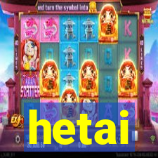 hetai