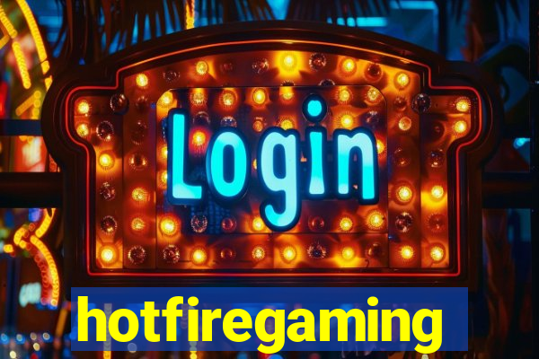 hotfiregaming