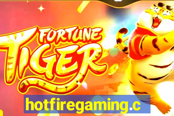 hotfiregaming.com