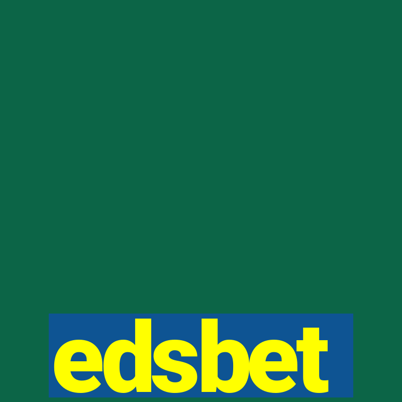 https://edsbet-com.jogos.app