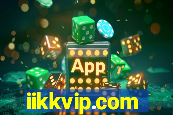 iikkvip.com