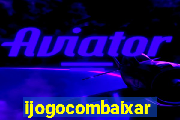 ijogocombaixar