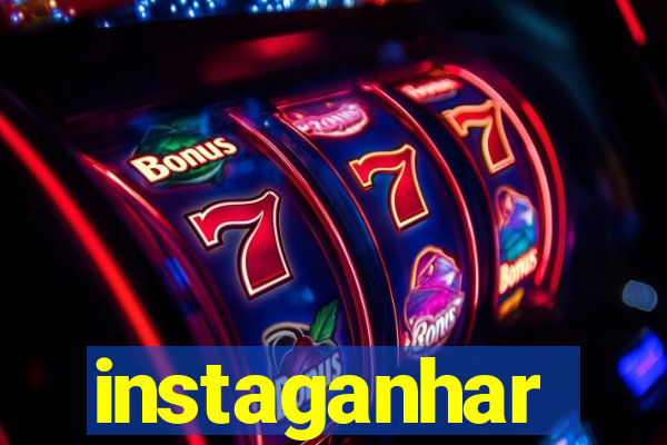 instaganhar