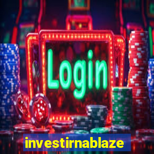 investirnablaze