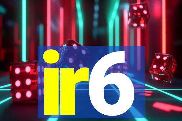 ir6