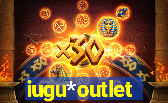 iugu*outlet