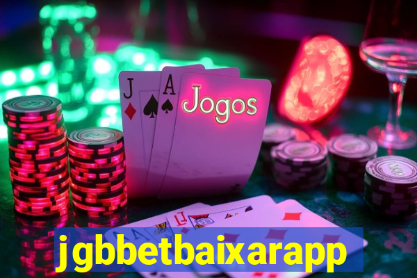 jgbbetbaixarapp