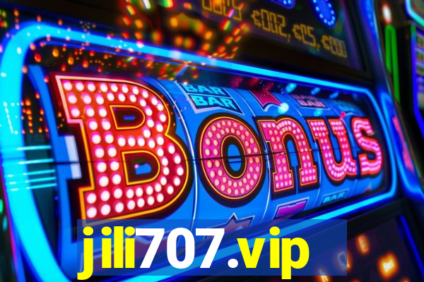 jili707.vip