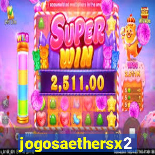 jogosaethersx2