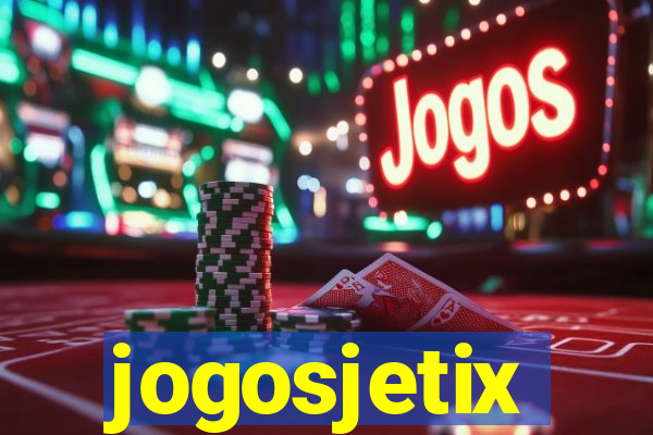 jogosjetix