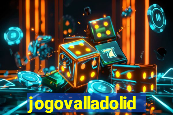 jogovalladolid