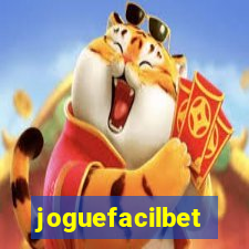 joguefacilbet