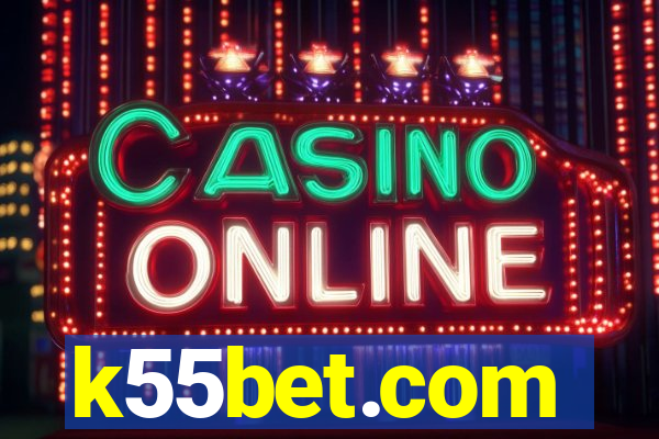 k55bet.com