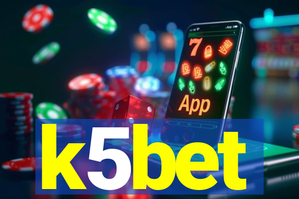 k5bet