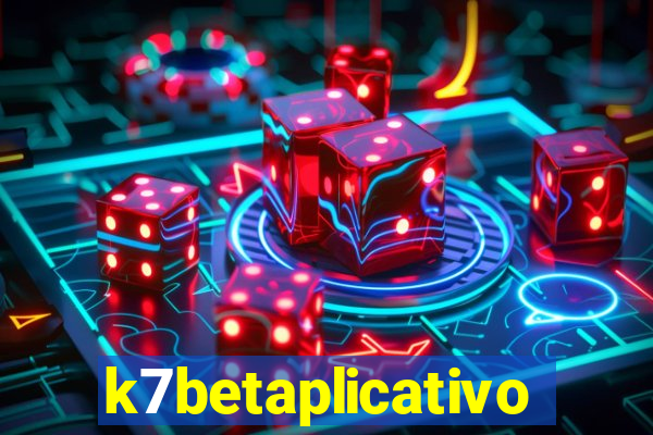 k7betaplicativo