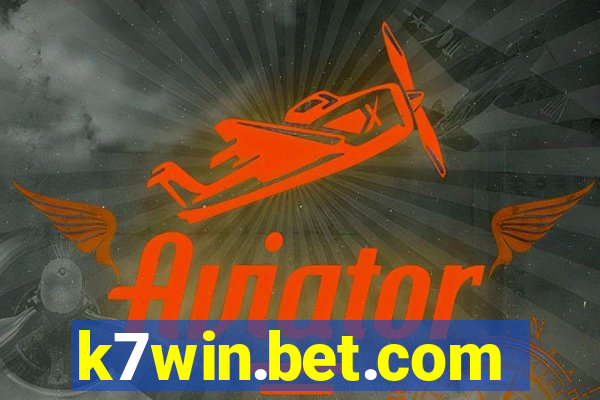 k7win.bet.com