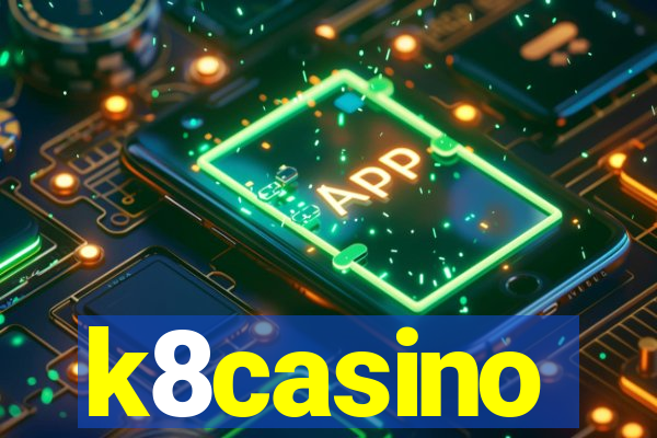 k8casino