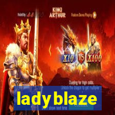 ladyblaze