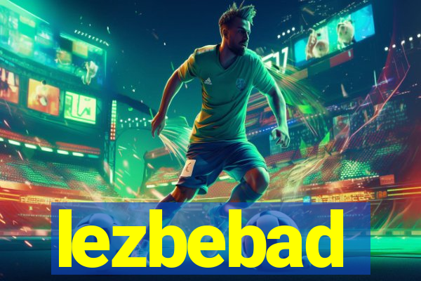 lezbebad