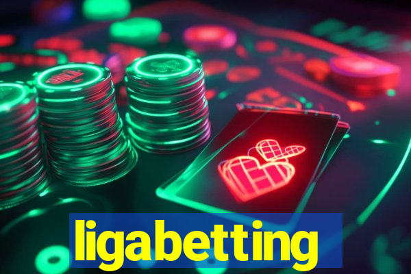 ligabetting