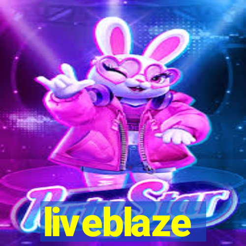 liveblaze