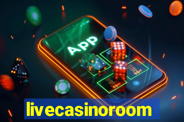 livecasinoroom