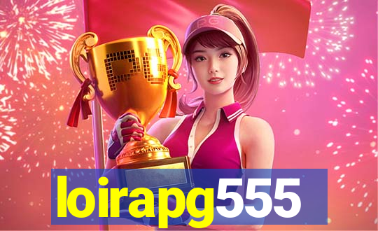 loirapg555