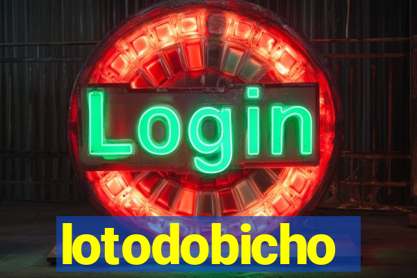 lotodobicho