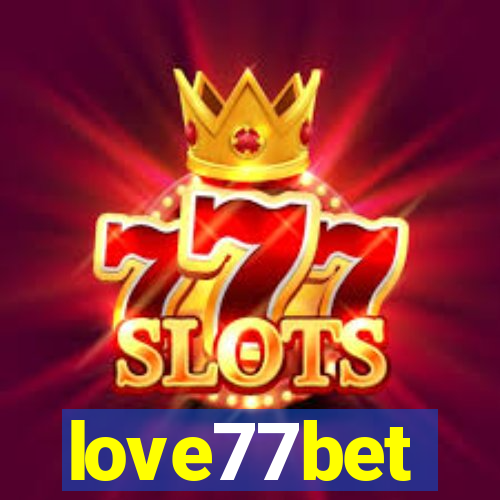 love77bet