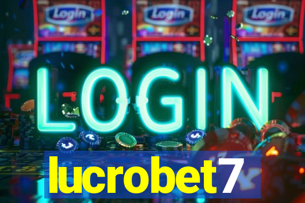 lucrobet7