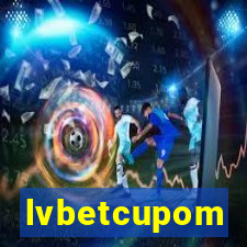 lvbetcupom