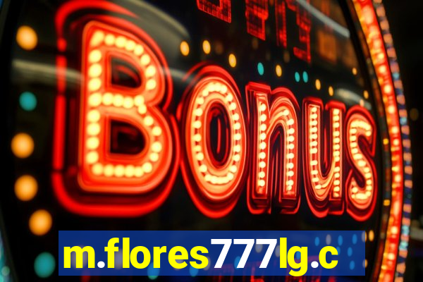 m.flores777lg.com