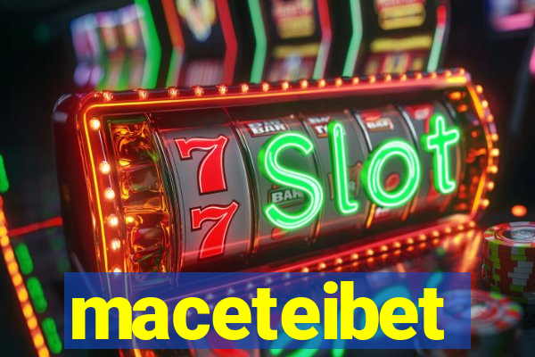 maceteibet