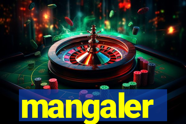 mangaler