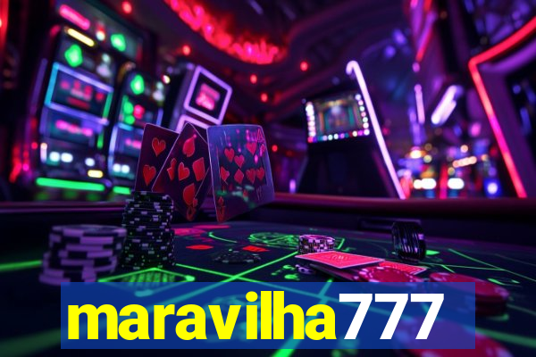 maravilha777