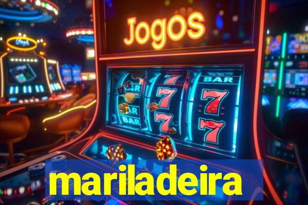 mariladeira