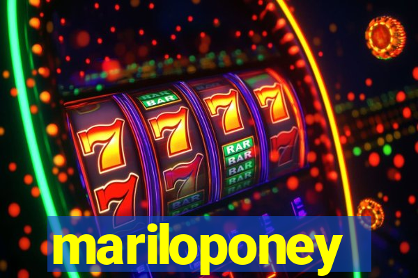 mariloponey