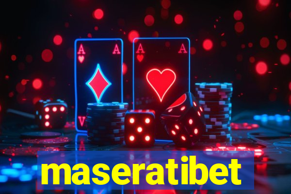 maseratibet