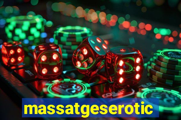 massatgeserotics's