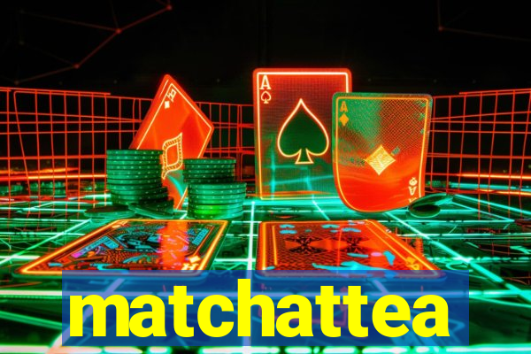 matchattea