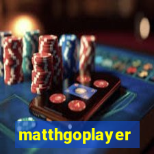 matthgoplayer