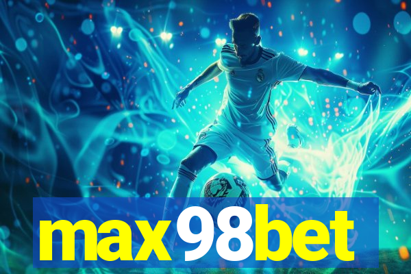 max98bet