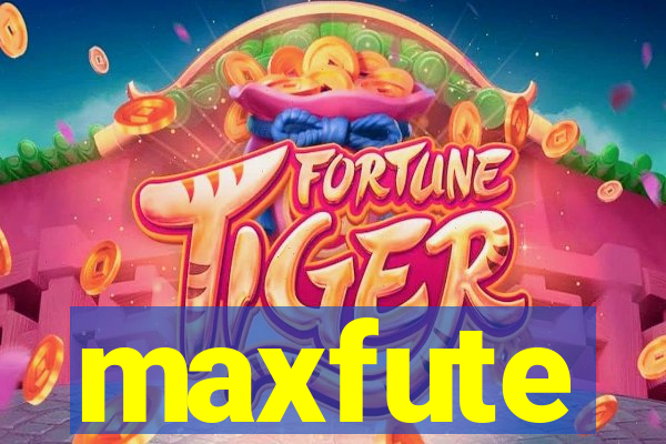 maxfute