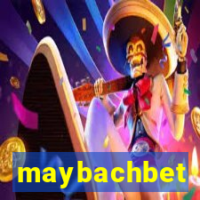 maybachbet